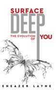 Surface Deep: The Evolution of YOU 1662857268 Book Cover
