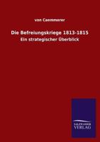 Die Befreiungskriege 1813-1815 3846025127 Book Cover