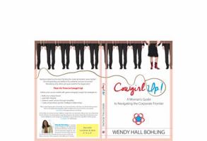 Cowgirl Up!: A Woman's Guide to Navigating the Corporate Frontier 0997759801 Book Cover