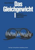 Das Gleichgewicht: I Praktische Gleichgewichtsdiagnostik 3642860524 Book Cover