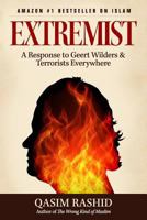 Extremist: A Response to Geert Wilders & Terrorists Everywhere 0989397726 Book Cover