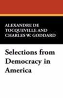 Selections from Democracy in America 1434499499 Book Cover