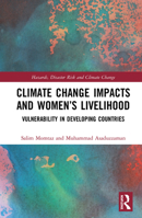 Climate Change Impacts and Women's Livelihood: Vulnerability in Developing Countries 0367584697 Book Cover