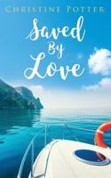 Saved by Love 149849160X Book Cover