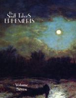 The Snuff Taker's Ephemeris Volume VII 0985478136 Book Cover