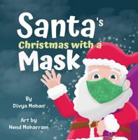 Santa's Christmas with a Mask: A fun Christmas book for children 0648532178 Book Cover