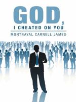 God, I Cheated on You 1480807885 Book Cover