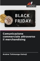 Comunicazione commerciale attraverso il merchandising (Italian Edition) 6208228891 Book Cover