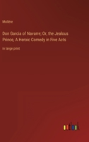 Dom Garcie de Navarre Ou Le Prince Jaloux 1530101298 Book Cover