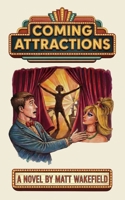 Coming Attractions B0GW5P1FLW Book Cover