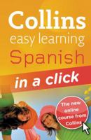Collins Easy Learning Spanish in a Click [With CD (Audio) and Access Code] 0007337426 Book Cover