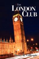 The London Club 0595500145 Book Cover