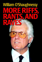 More Riffs, Rants, and Raves 0823223361 Book Cover