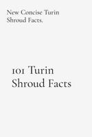 101 Turin Shroud Facts 1999676564 Book Cover