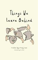Things We Leave Behind 0578766124 Book Cover