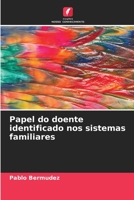Papel do doente identificado nos sistemas familiares 6206334090 Book Cover