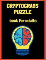 cryptograms puzzle book for adults: 1000 cryptograms, with hints, sharpen your mind B0BHKGL8B3 Book Cover