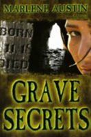 Grave Secrets 1598112341 Book Cover