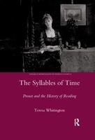 The Syllables of Time: Proust and the History of Reading 0367604434 Book Cover