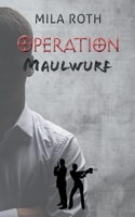 Operation Maulwurf 3750429391 Book Cover