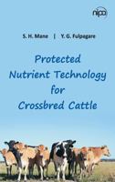 Protected Nutrient Technology for Crossbred Cattle 9385516604 Book Cover