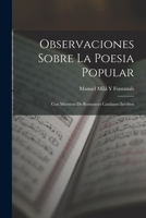 Observaciones Sobre La Poesia Popular: Con Muestras De Romances Catalanes Inéditos 3752489979 Book Cover