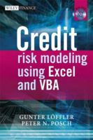 Credit Risk Modeling with Excel and VBA (Wiley Finance) 0470031573 Book Cover