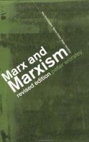 Marx and Marxism (Routledge Key Sociologists) 0853123756 Book Cover