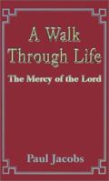 Walk Through Life 1401011292 Book Cover