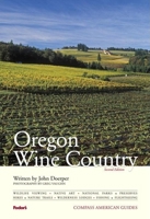 Compass American Guides: Oregon Wine Country 1400015871 Book Cover