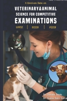 A Question bank on Veterinary & Animal science for competitive examinations: UPPSC, DSSSB, PSSSB B0CS9T42DK Book Cover