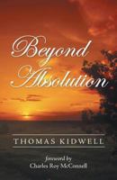 Beyond Absolution 1489702156 Book Cover