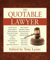 The Quotable Lawyer 1602399476 Book Cover