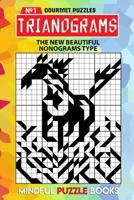 Trianograms: The New Beautiful Nonograms Type 1076441963 Book Cover
