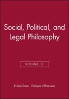 Social, Political, and Legal Philosophy: Philosophical Issues (Philosophical Issues: A Supplement to Nous) 0631230270 Book Cover