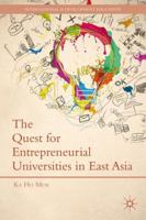 The Quest for Entrepreneurial Universities in East Asia 1349458287 Book Cover