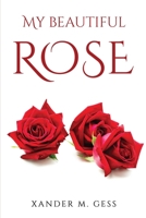 My Beautiful Rose 1804778826 Book Cover