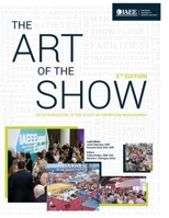 The Art of the Show An Introduction to the Study of Exhibition Management Fifth Edition B09CCH7KBG Book Cover