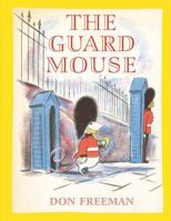 The Guard Mouse /anglais 1909741965 Book Cover