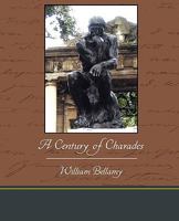 A Century Of Charades 1438534469 Book Cover