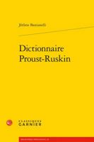 Dictionnaire Proust-Ruskin 2406067165 Book Cover