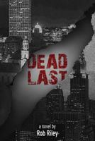 Dead Last 1937165523 Book Cover