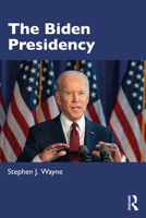 The Biden Presidency 103201007X Book Cover