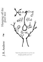 Hanging Off the Poet Tree 1495301338 Book Cover