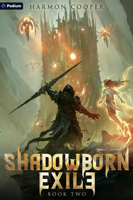 Shadowborn Exile 2: A Litrpg Progression Fantasy 1039477321 Book Cover
