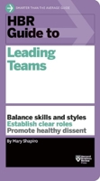 HBR Guide to Leading Teams 1633690415 Book Cover