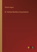 Dr. Richard Bentley's Dissertations 3368828304 Book Cover