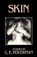 Skin: Stories 0865380767 Book Cover