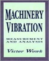 Machinery Vibration: Measurement and Analysis 0070719365 Book Cover