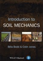 Introduction to Soil Mechanics 0470659432 Book Cover